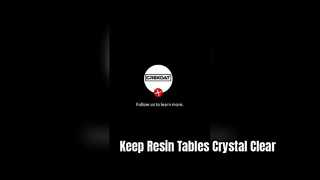 Good resin keeps a resin river table clear for ten years.